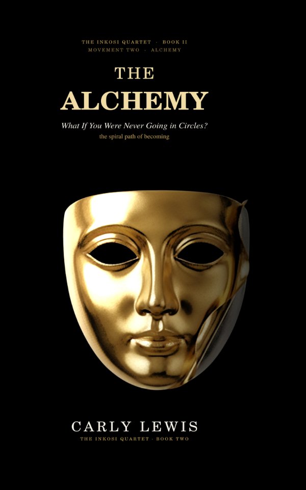THE ALCHEMY by Carly Lewis, Book II of the INKOSI Quartet, cover